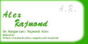 alex rajmond business card